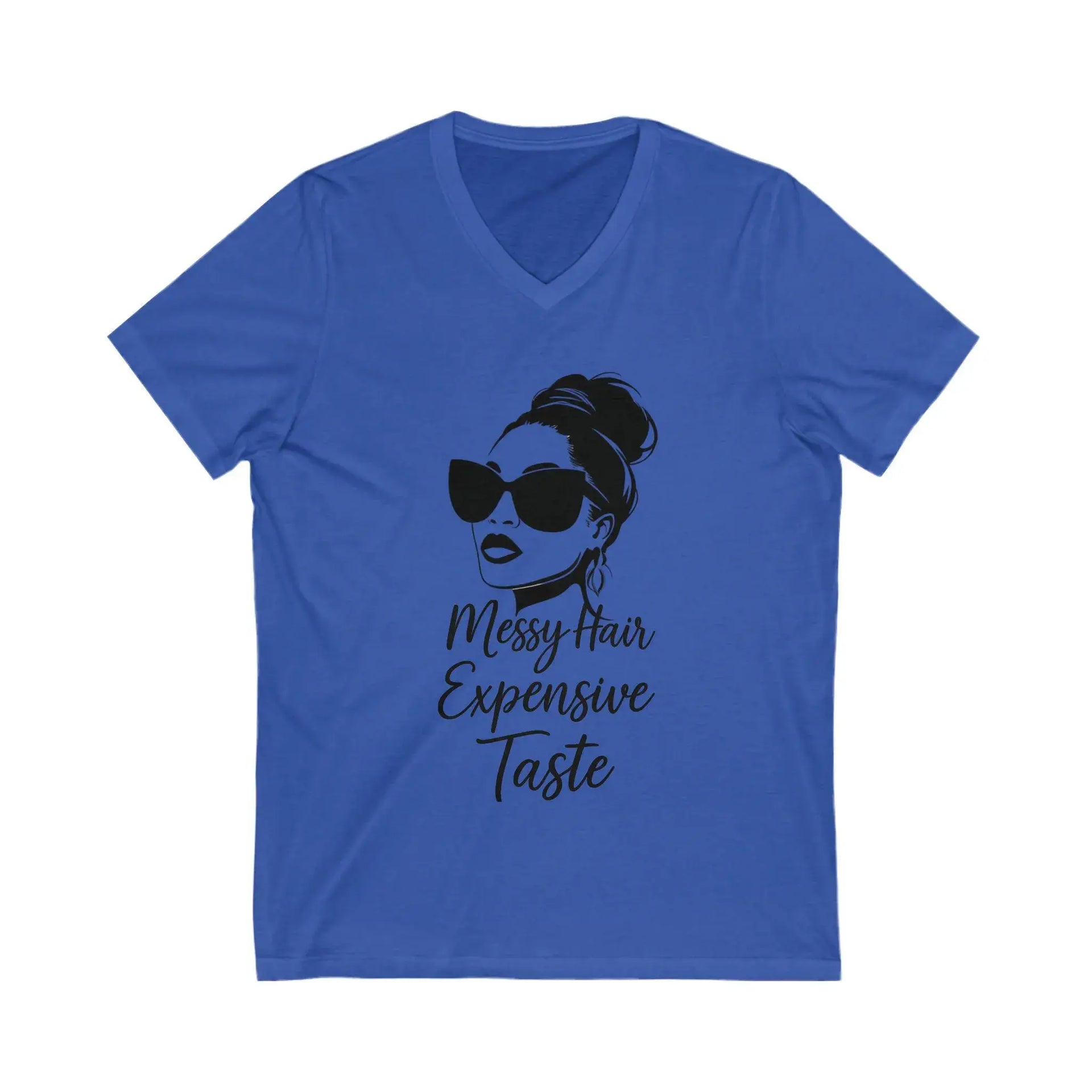 Blue t-shirt with a graphic of a woman with messy hair and sunglasses and text 'Messy Hair Expensive Taste' on a white background.
